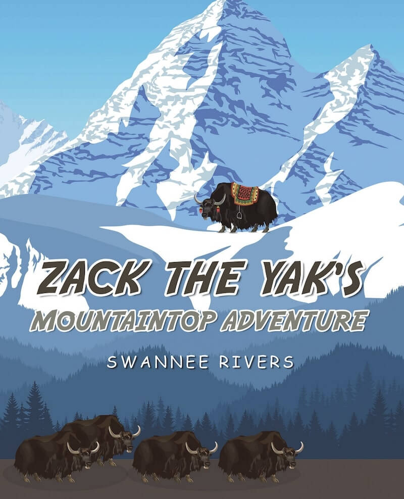 Zack the Yak's Mountaintop Adventure Book Cover by Swannee Rivers